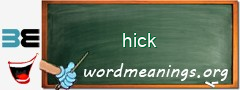 WordMeaning blackboard for hick